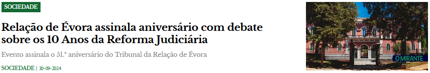 Relação de Évora assinala aniversário com debate sobre os 10 Anos da Reforma Judiciária