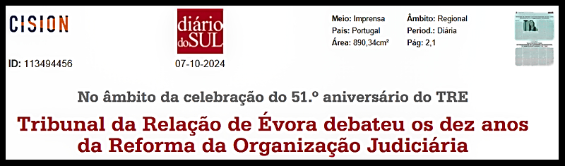 No âmbito da celebração do 51.º aniversário do TRE | Tribunal da Relação de Évora debateu os dez anos da Reforma da Organização Judiciária