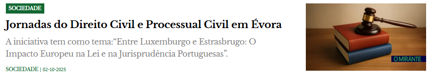 Jornadas do Direito Civil e Processual Civil em Évora | 10 e 11 de outubro de 2025