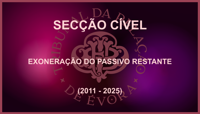 EXONERAÇÃO DO PASSIVO RESTANTE (2011-2025)