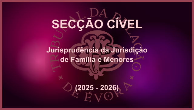 Jurisprudência da Jurisdição de Família e Menores (2025-2026)