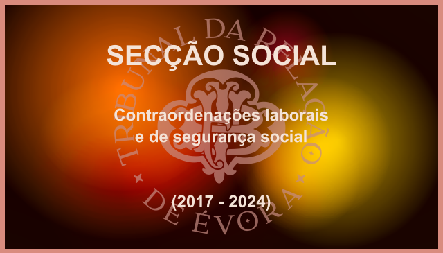 Contraordenações laborais e de segurança social (2017-2024)